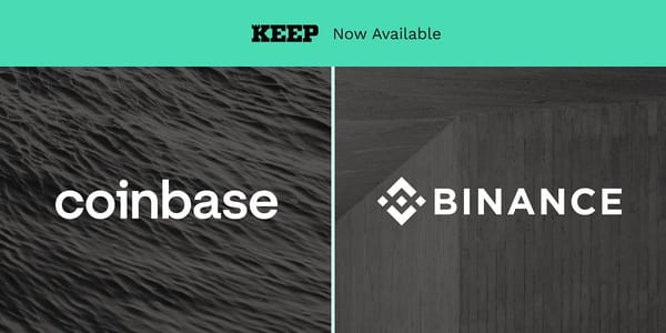 KEEP is Now Available to Trade on Coinbase and Binance